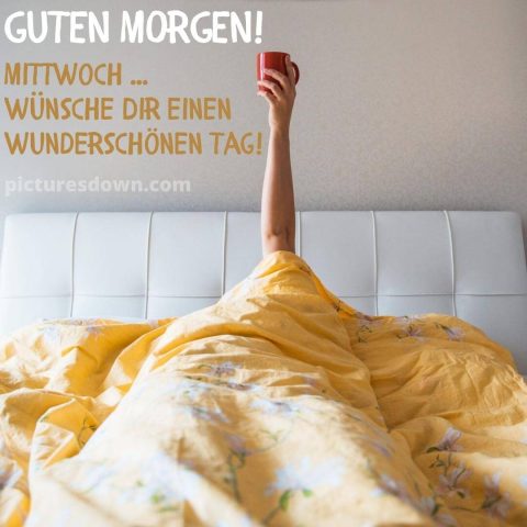 Guten Morgen Mittwoch Bild Bett Und Kaffee Picturesdown