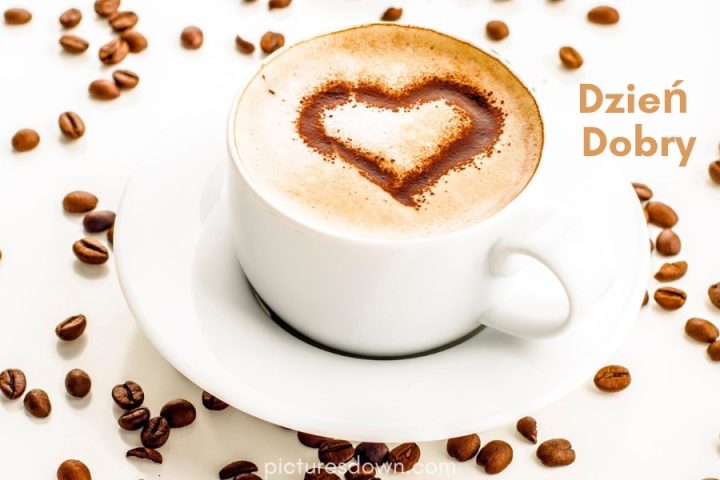 Kartka dzień dobry serce na kawie pobrania za darmo online