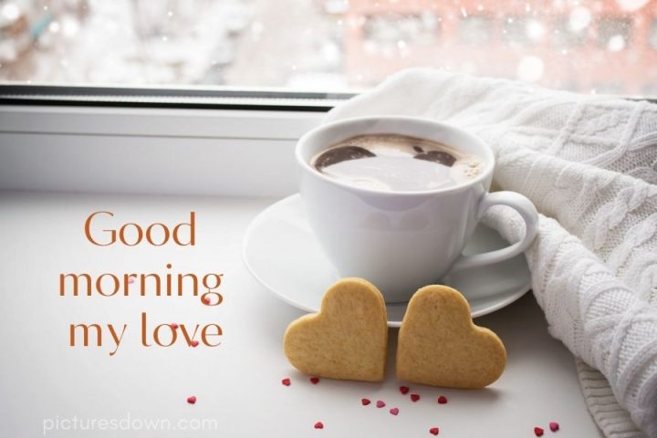 Good morning picture my love download free