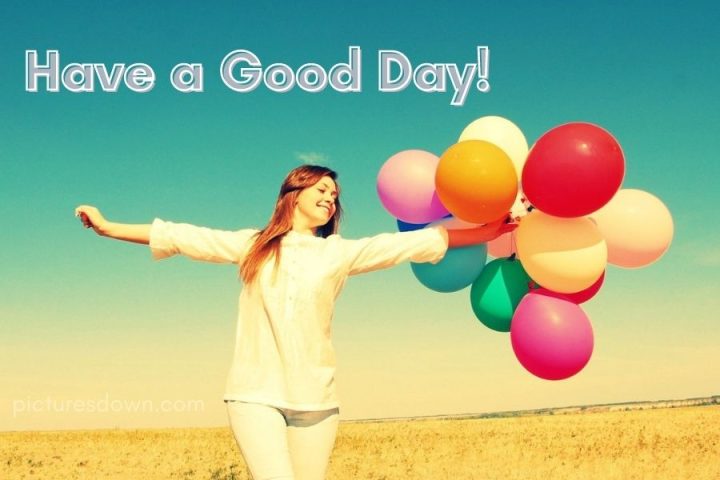 Have a good day image balloons download free