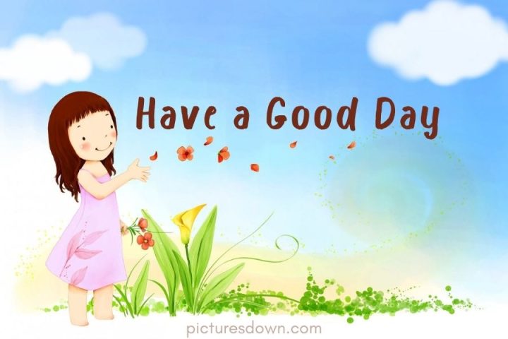 Have a good day image girl and flowers download free