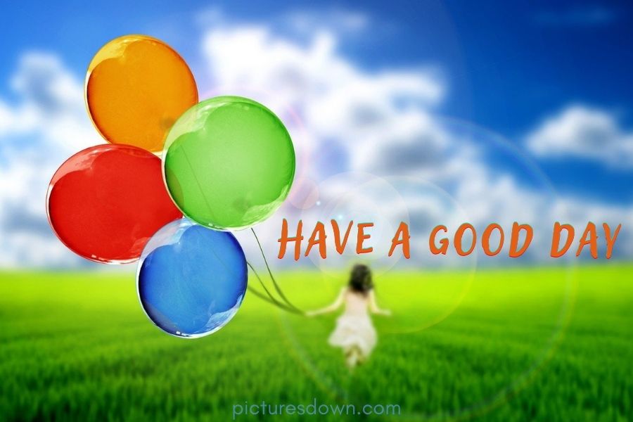 Have a good day image girl and balloons download free