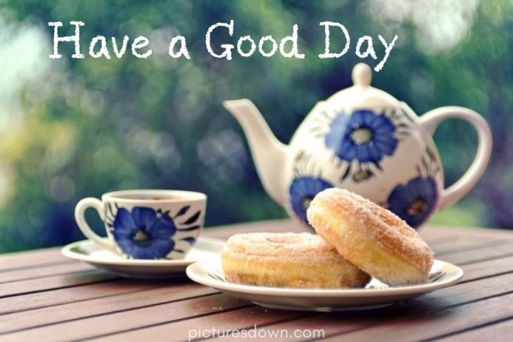 Have a good day image tea and donuts download free
