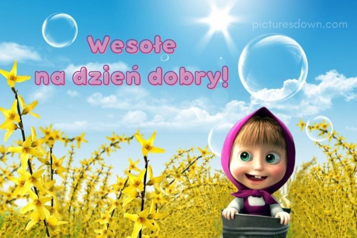 Imagine cu mesaje de o zi buna Masha descărcare gratuită