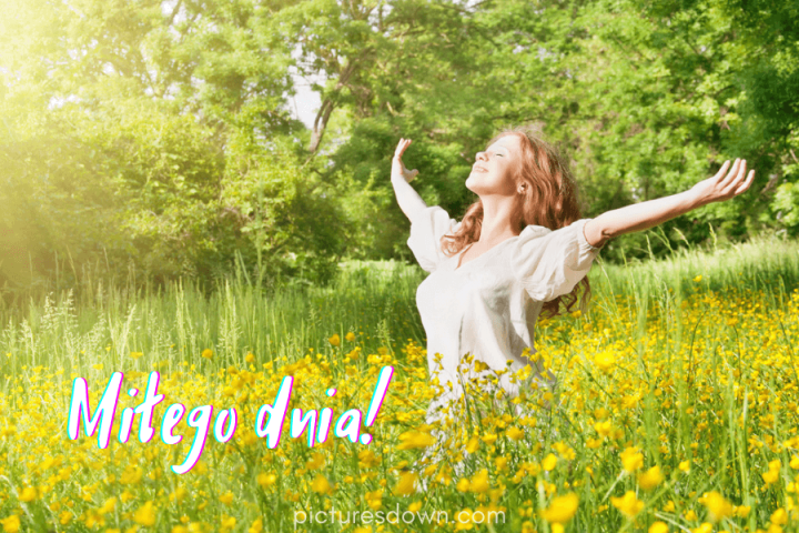 Miłego dnia kartki wolność pobrania za darmo online