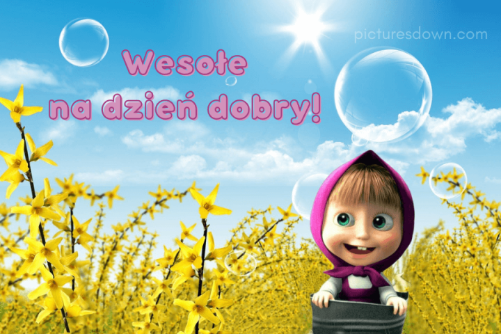 Miłego dnia kartki Masza pobrania za darmo online