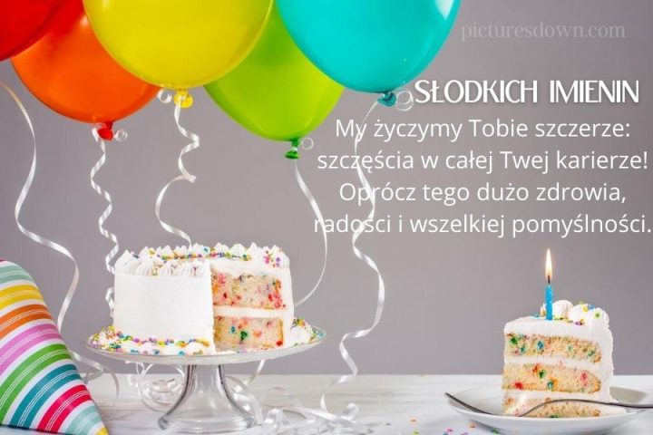 Kartki imieninowe darmowe ciasto i kulki do pobrania za darmo