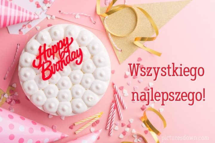 Kartki życzenia urodzinowe ciasto do pobrania za darmo