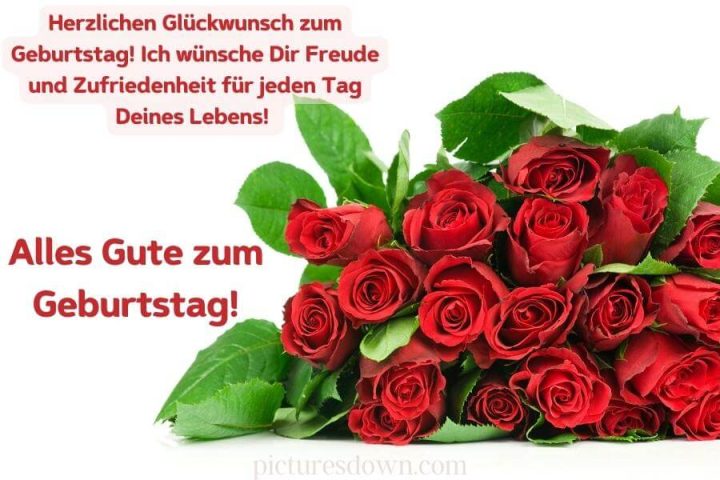 Geburtstag bilder kostenlos Rosenstrauß und Glückwünsche herunterladen