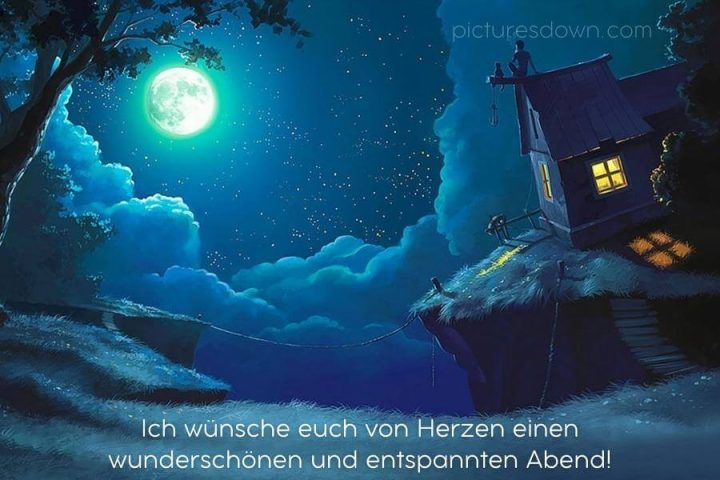 Guten abend bild Haus und Mond kostenlos herunterladen