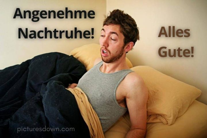 Lustig schönen abend und gute nacht bild Kerl kostenlos downloaden