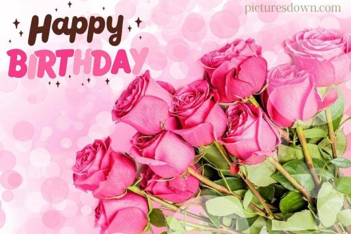 Bilder happy birthday blumen Wunsch kostenlos herunterladen