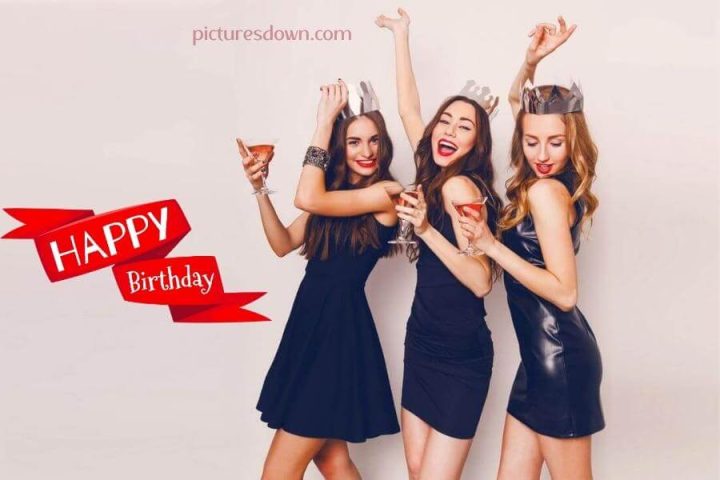 Happy birthday bild mann drei Mädchen kostenlos herunterladen