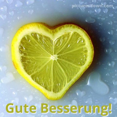 Liebe gute besserung bild Zitrone kostenlos herunterladen