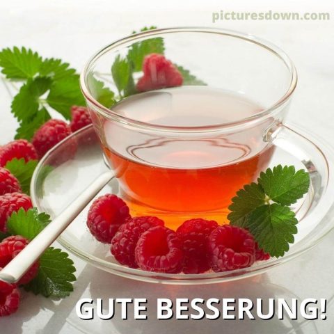 Gute besserung bild Tee und Himbeeren kostenlos herunterladen