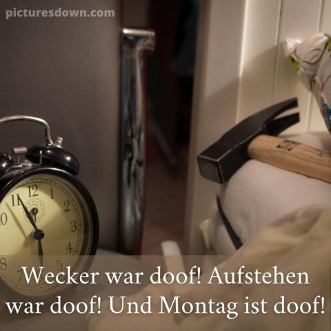 Montag bild lustig kostenlos Hammer und Wecker kostenlos herunterladen
