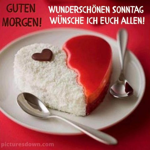 Herz guten morgen sonntag bild Nachtisch kostenlos herunterladen