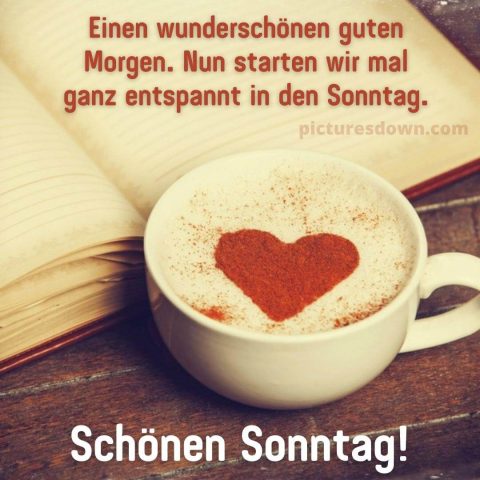 Kaffee guten morgen sonntag bild Herz kostenlos herunterladen