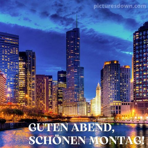 Schönen montag abend grüße bild Stadt kostenlos herunterladen