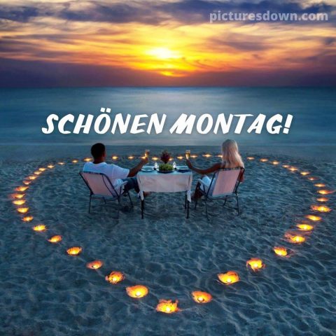 Schönen montag abend grüße bild Dinner für zwei kostenlos herunterladen