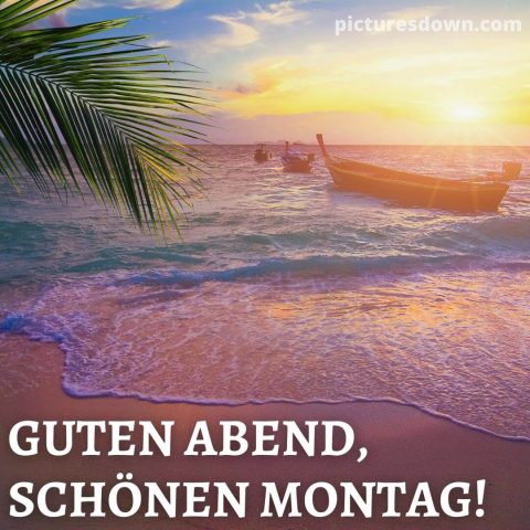 Schönen montag abend grüße bild Strand kostenlos herunterladen