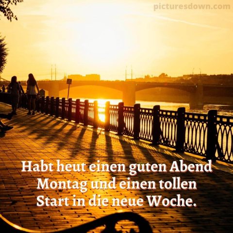 Montag abend grüße bild Brücke kostenlos herunterladen