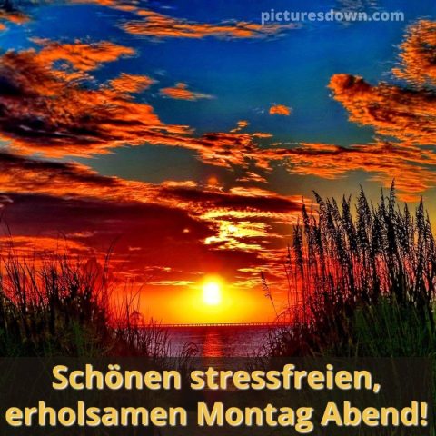Schönen montag abend grüße bild Meer kostenlos herunterladen