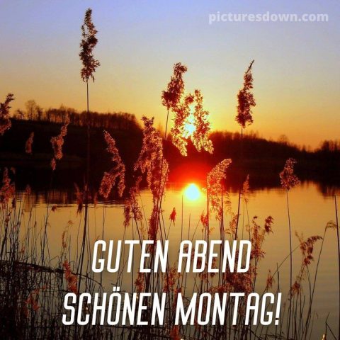 Schönen montag abend grüße bild See kostenlos herunterladen