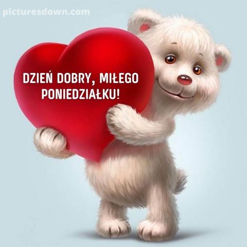 Dzień dobry w poniedziałek kartka serce do pobrania za darmo