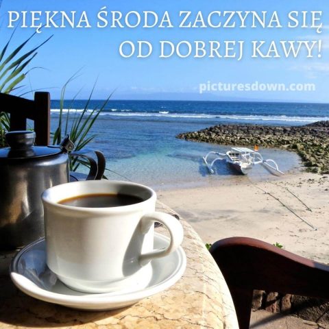 Kartka kawa na dzień dobry na środę plaża do pobrania za darmo