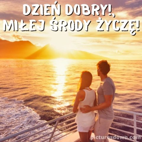 Kartka miłosne na środę wschód słońca do pobrania za darmo