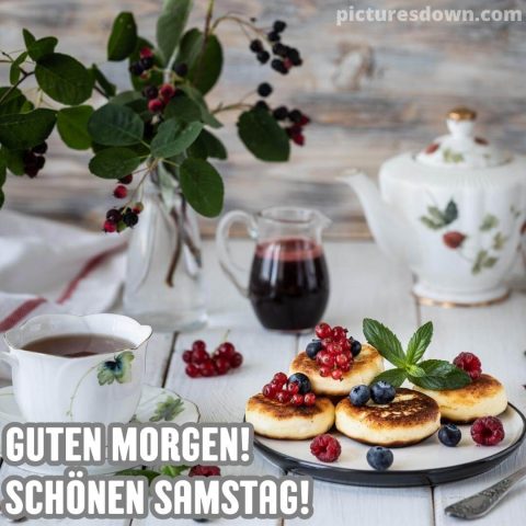 Guten morgen samstag bild Frühstück kostenlos