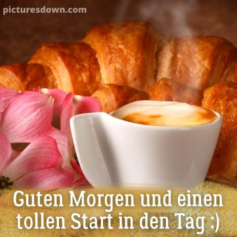 Kaffee guten morgen freitag bild Croissants und Blumen kostenlos