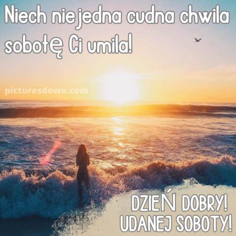 Kartka na sobotę dzień dobry morze za darmo