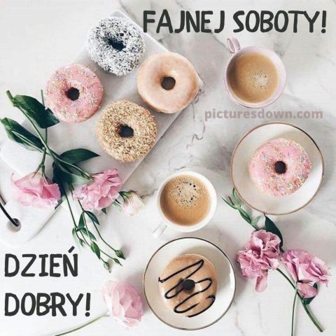 Miłej soboty kawa kartka pączki za darmo