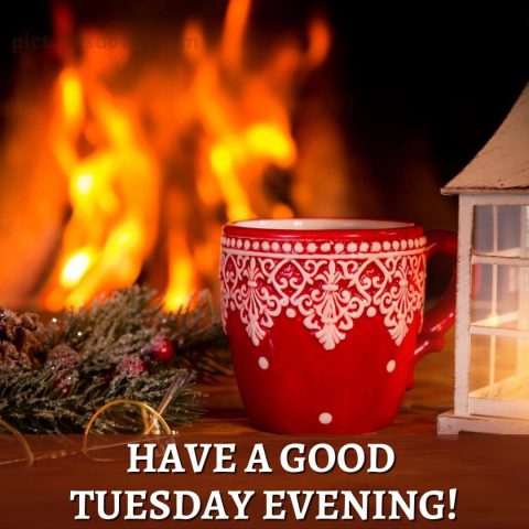 Good evening tuesday image fire free download
