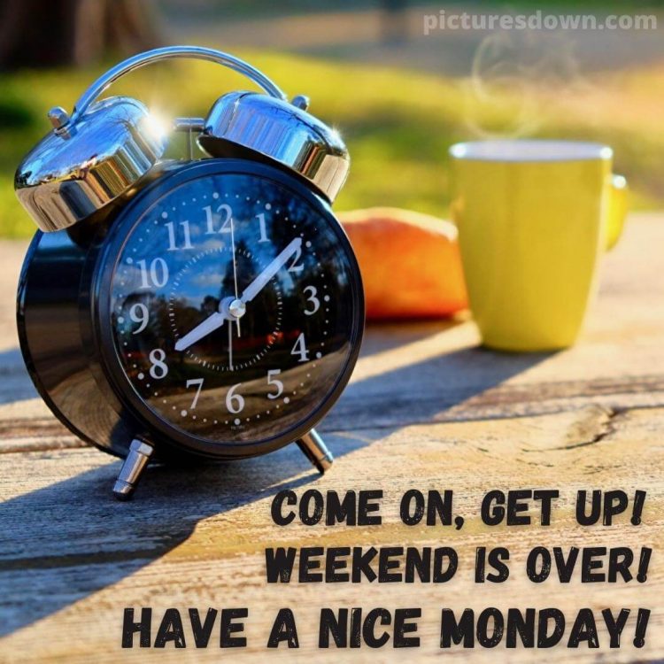 Good morning monday coffee image alarm free download