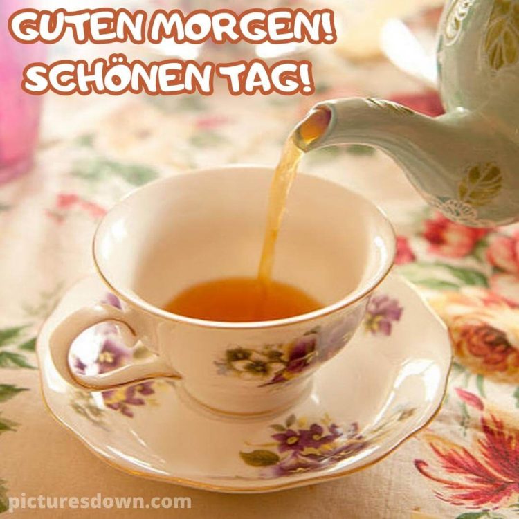 Guten morgen grüße für bild Tee Rot kostenlos