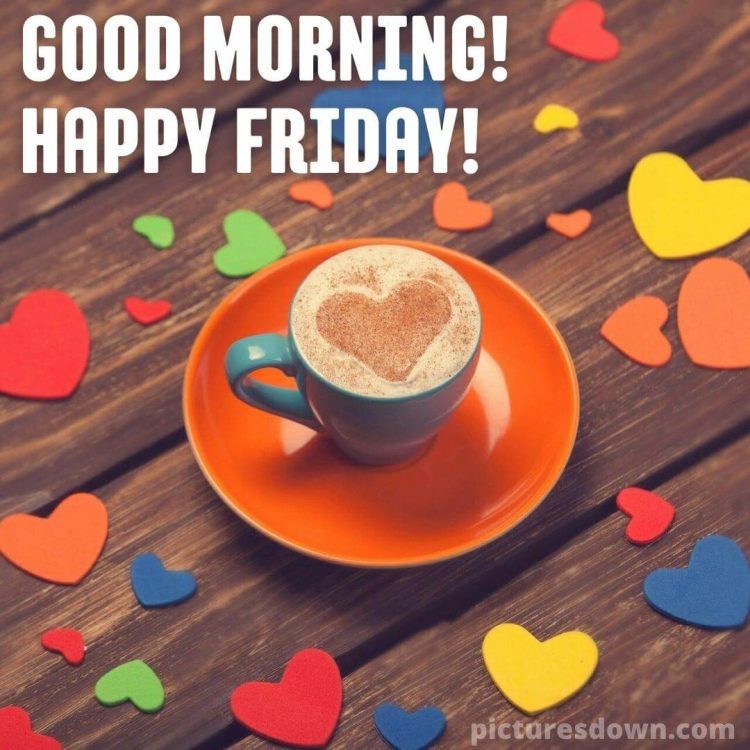 Good morning friday heart coffee free download