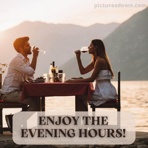 Good evening thursday dinner by the sea free download