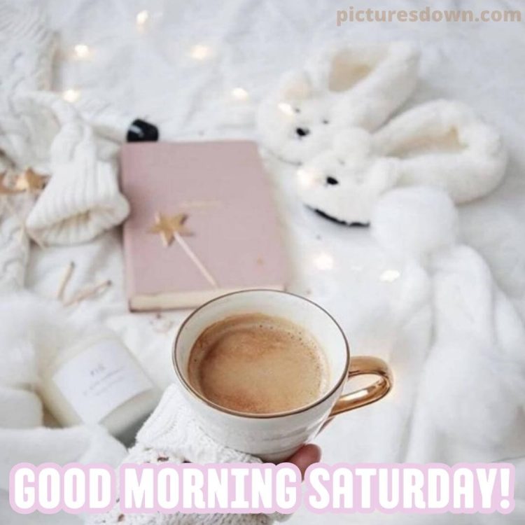 Good morning saturday coffee image diary free download
