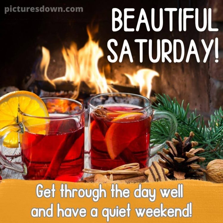 Good morning saturday image tea and fire free download