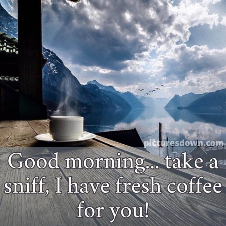 Good morning thursday coffee image mountains free download