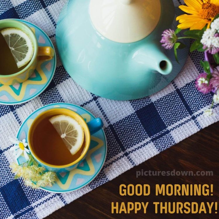 Good morning thursday image Tea with lemon free download