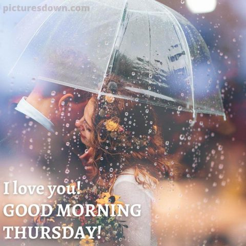 Good morning thursday love under an umbrella free download