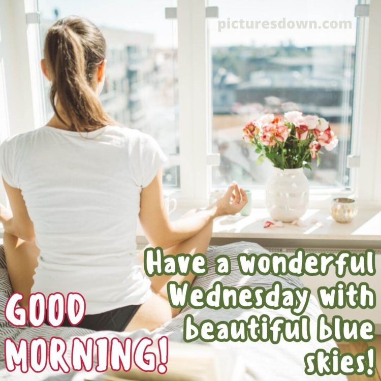 Good morning wednesday image meditation free download