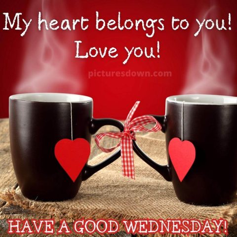 Good morning wednesday love image two cups free download
