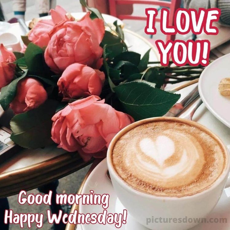 Good morning wednesday love image coffee free download