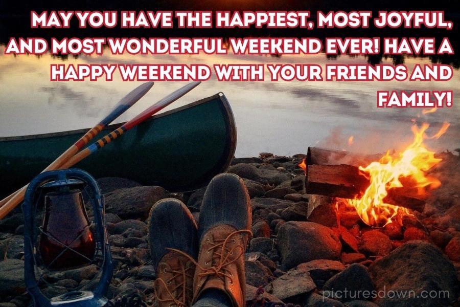 Have a good weekend image bonfire free download