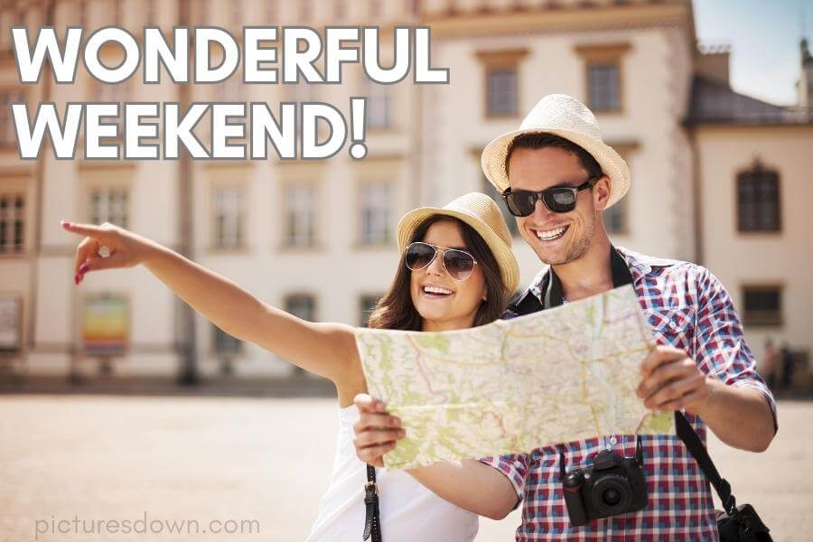 Have a good weekend image tourists free download